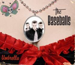 The Baseballs : Umbrella